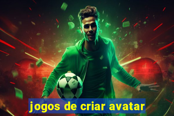 jogos de criar avatar