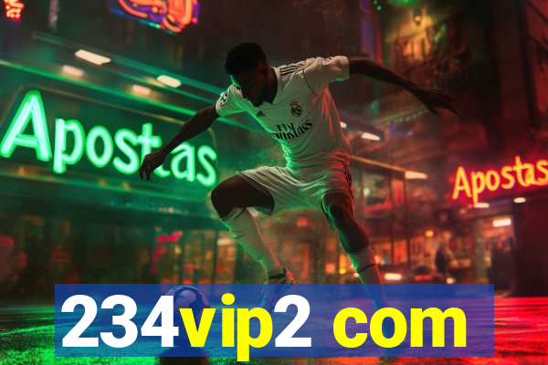 234vip2 com