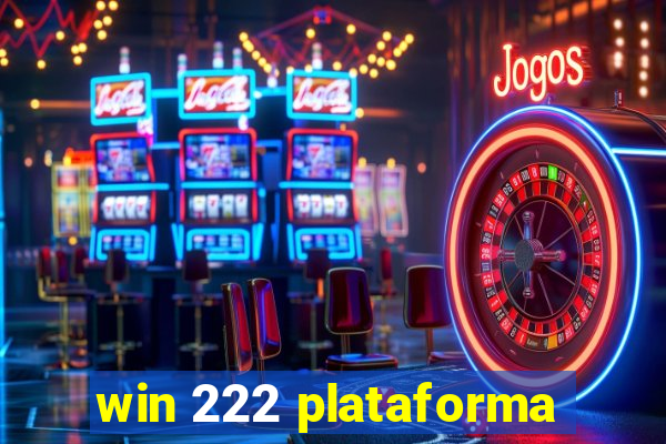 win 222 plataforma