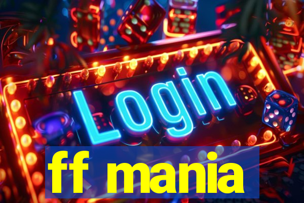 ff mania