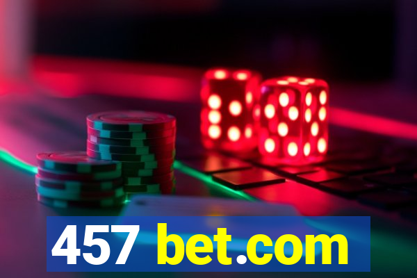 457 bet.com