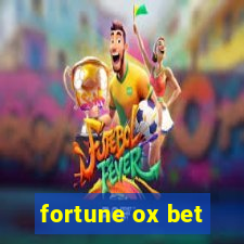 fortune ox bet