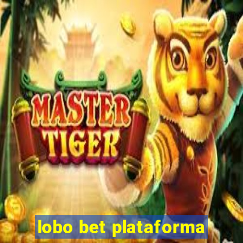 lobo bet plataforma