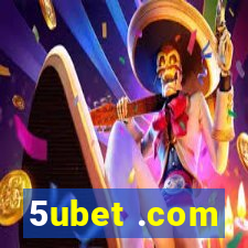 5ubet .com