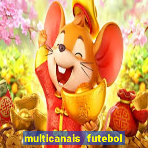 multicanais futebol real madrid