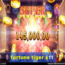 fortune tiger s11