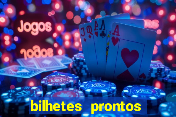 bilhetes prontos apostas esportivas