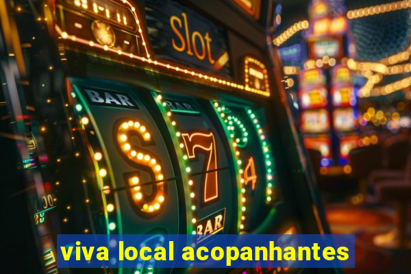 viva local acopanhantes