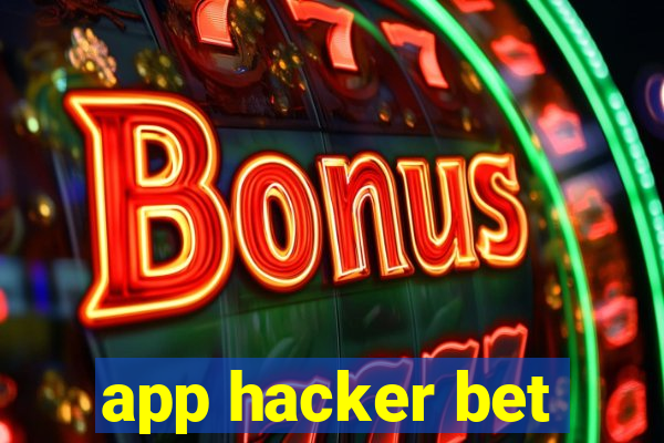 app hacker bet