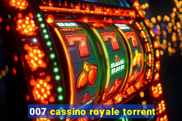 007 cassino royale torrent