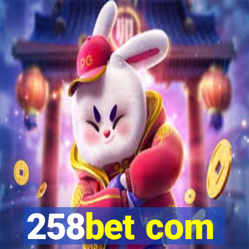 258bet com