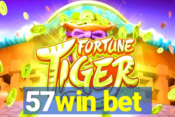 57win bet