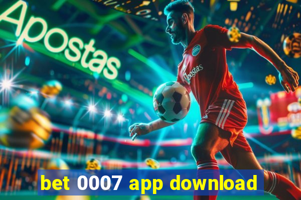 bet 0007 app download