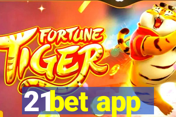 21bet app