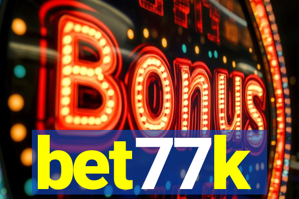 bet77k