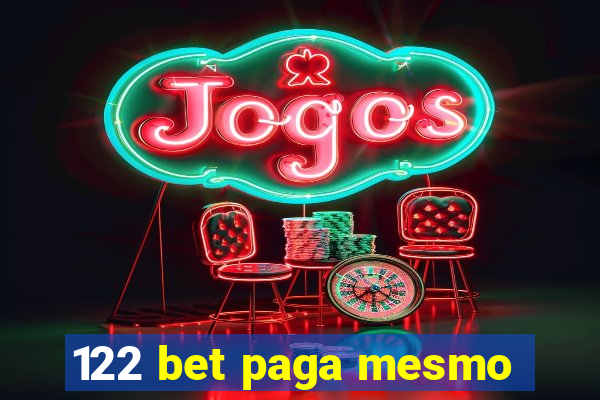 122 bet paga mesmo