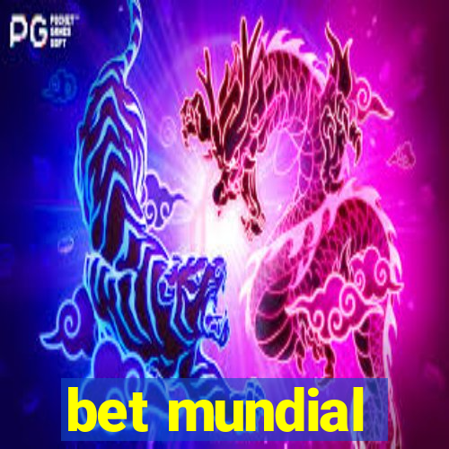 bet mundial