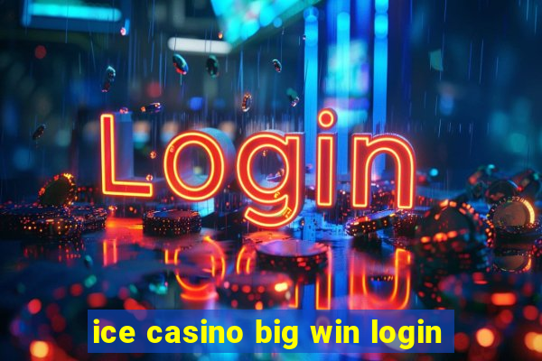 ice casino big win login