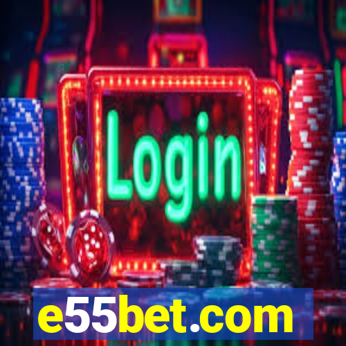 e55bet.com