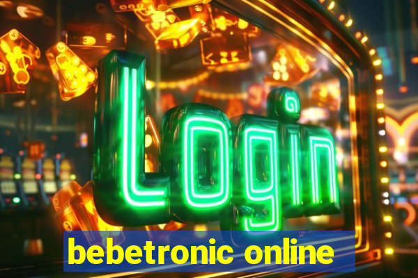 bebetronic online