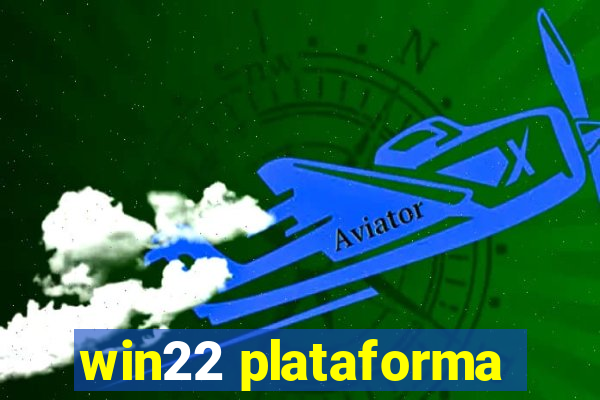 win22 plataforma