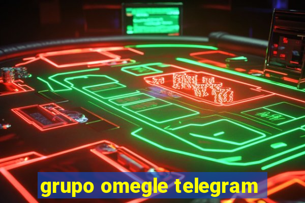 grupo omegle telegram