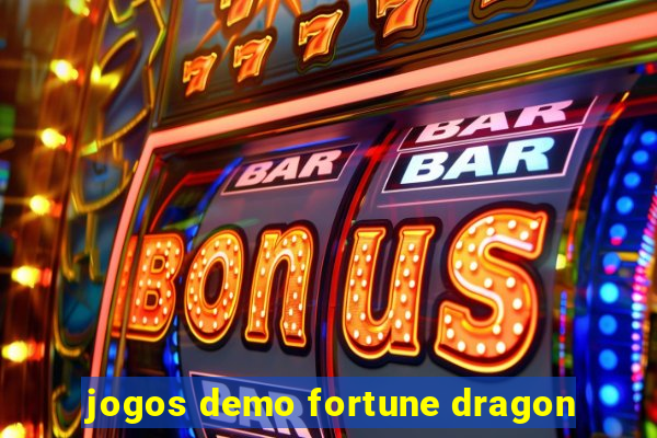 jogos demo fortune dragon