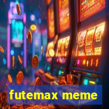 futemax meme