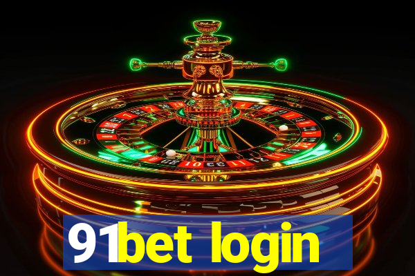 91bet login