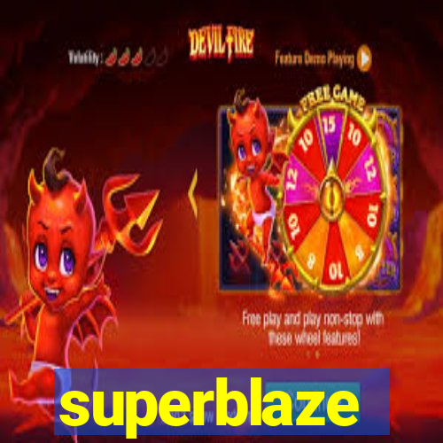 superblaze