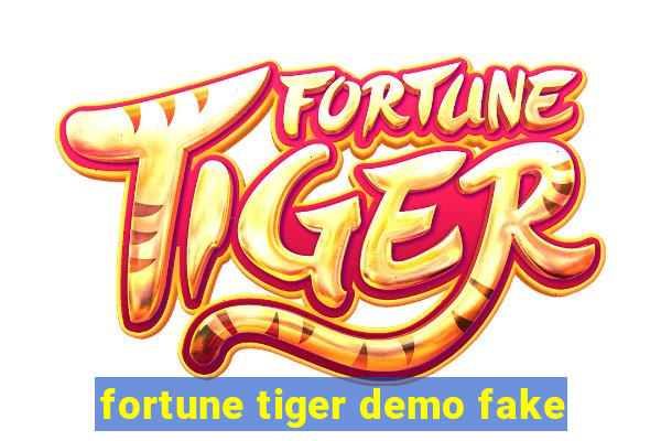 fortune tiger demo fake