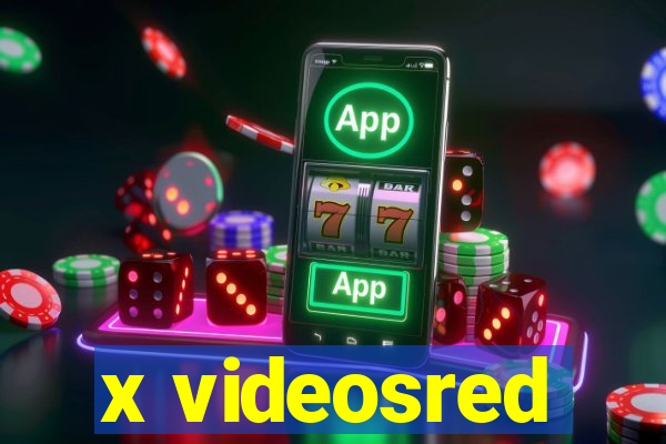 x videosred