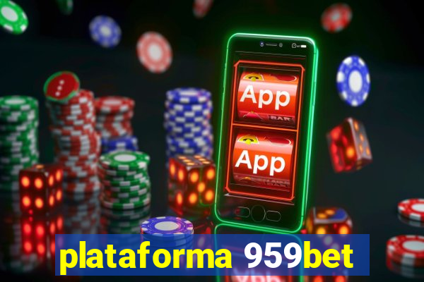 plataforma 959bet