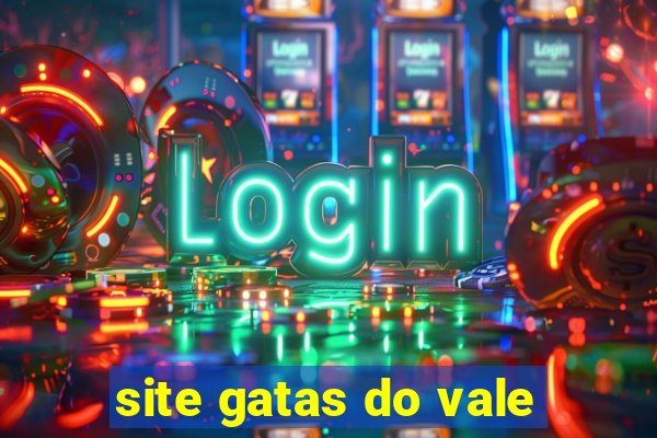 site gatas do vale