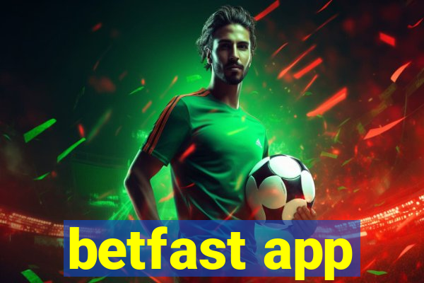 betfast app