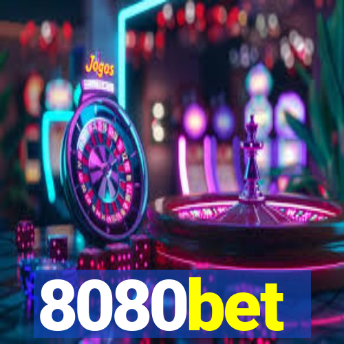 8080bet