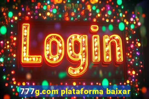 777g.com plataforma baixar