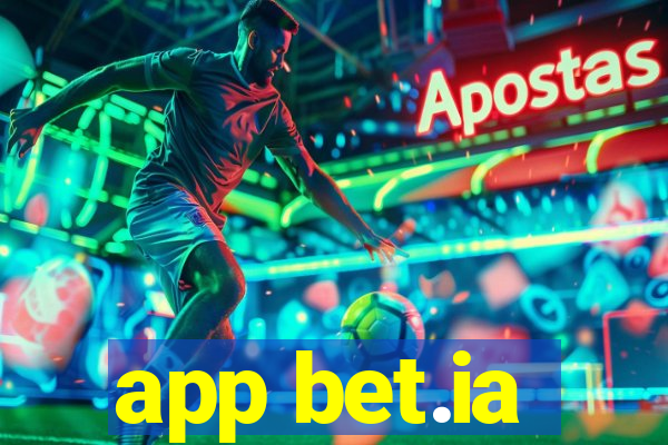 app bet.ia