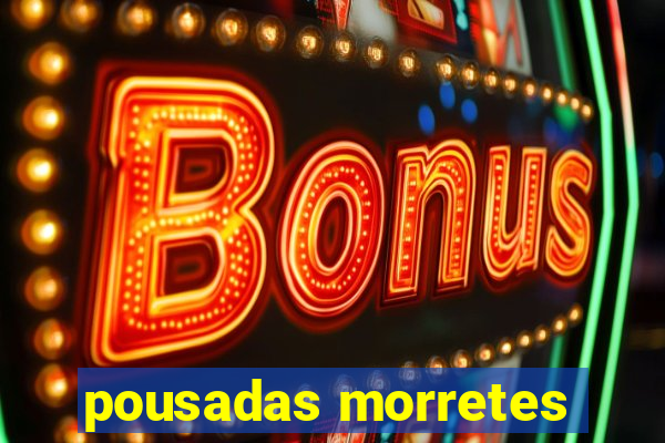 pousadas morretes