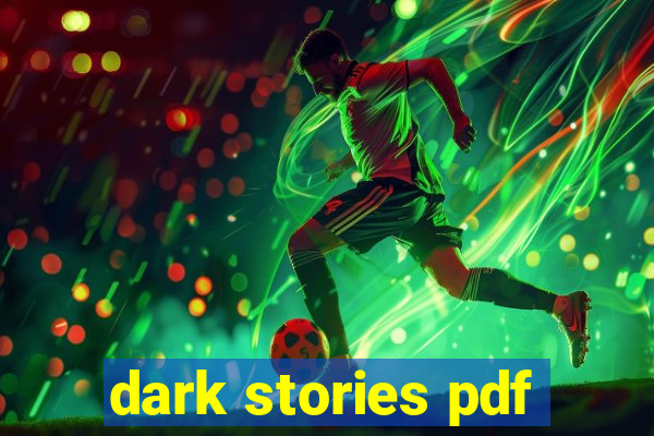 dark stories pdf