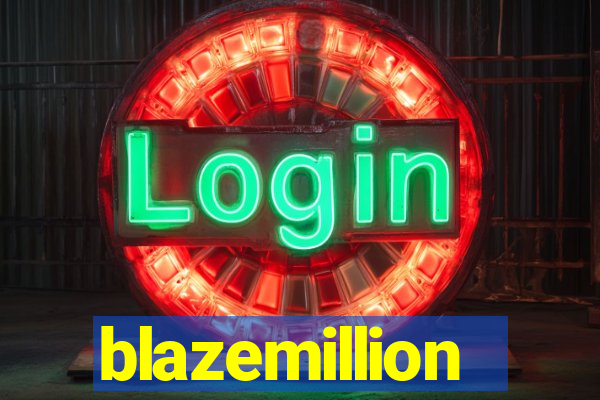 blazemillion