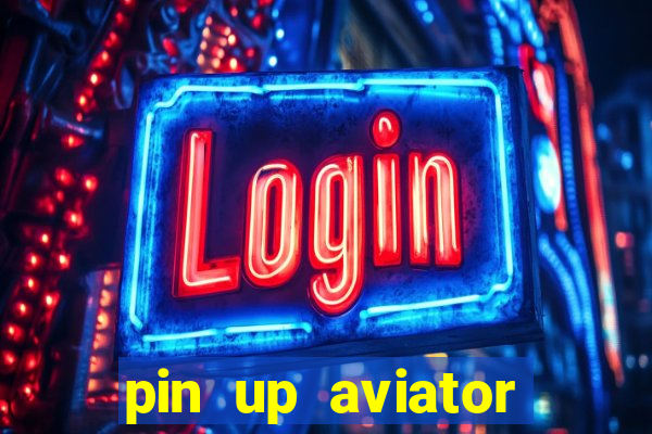 pin up aviator promo code