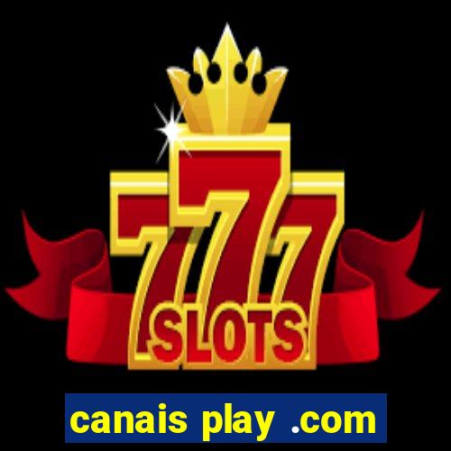 canais play .com