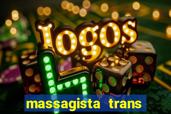 massagista trans sao paulo