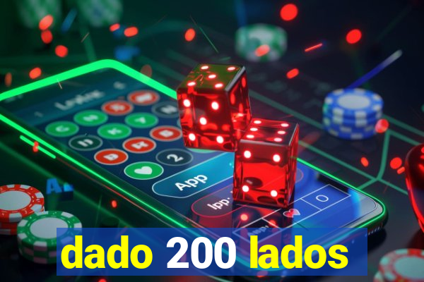 dado 200 lados