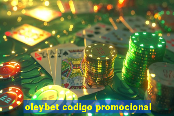 oleybet codigo promocional