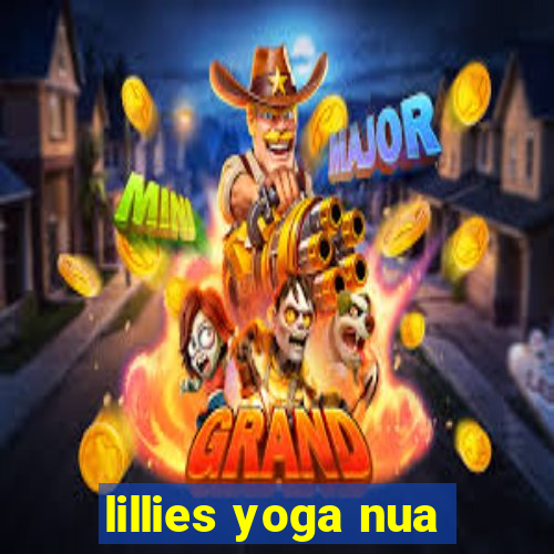 lillies yoga nua