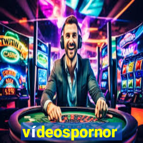 vídeospornor