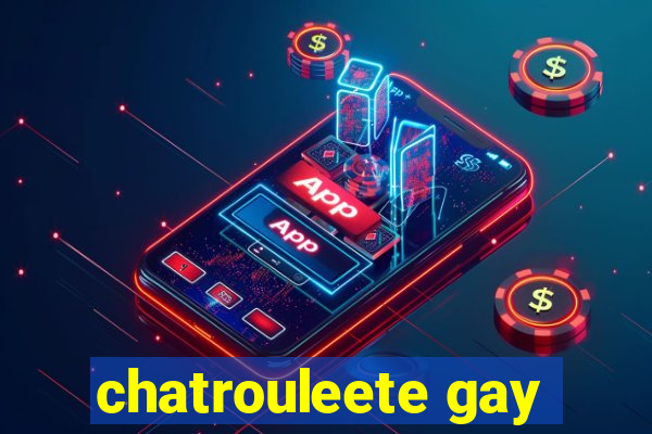 chatrouleete gay