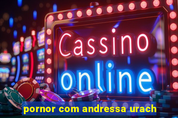 pornor com andressa urach